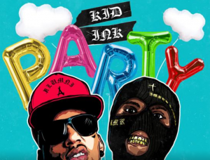 MUSIC: Kid Ink - Party Mp3 Download Feat. RMR