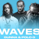 MUSIC: Culture Jam - Waves Mp3 Feat. Polo G & Gunna
