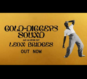 ALBUM: Leon Bridges – Gold Diggers Sound [Download Full Album]