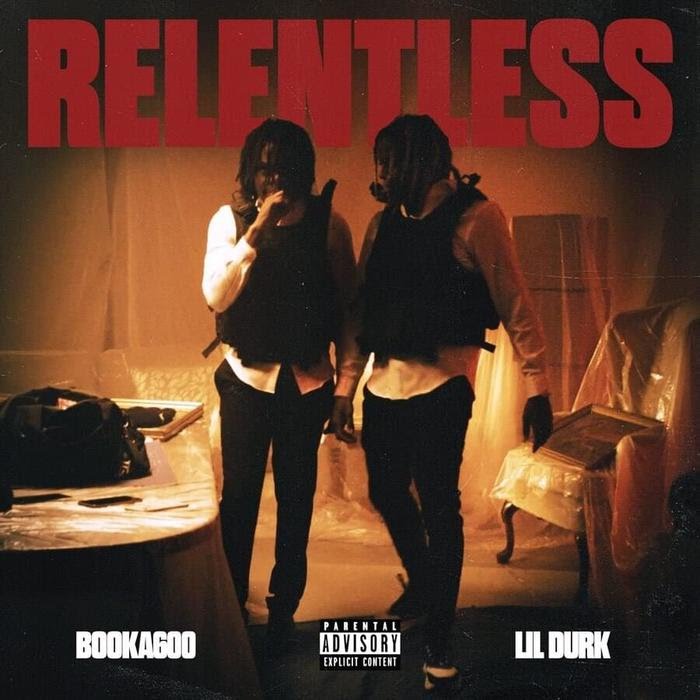 MUSIC: Booka600 Feat. Lil Durk – Relentless Mp3