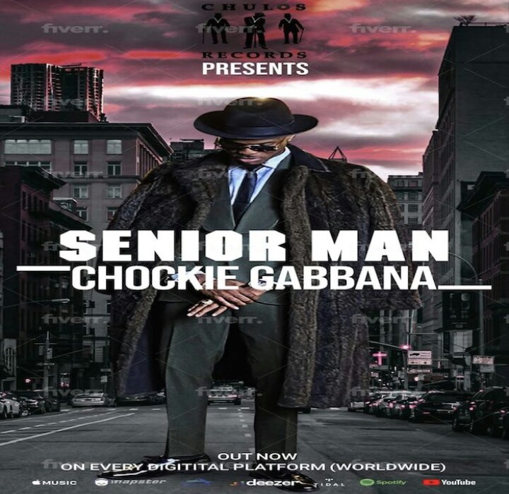 MYSIC: Chockie Gabbana – Senior Man Mp3 Download