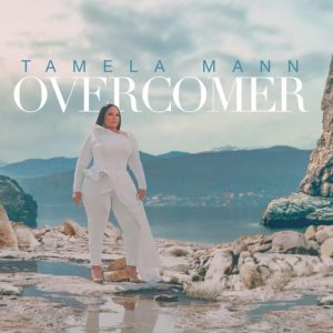 ALBUM: Tamela Mann – Overcomer [ FULL MP3 ALBUM ]