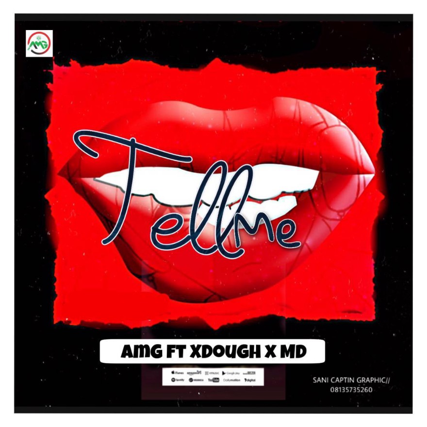 MUSIC: Xdough Feat. MD - Tell Me
