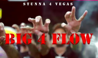 MUSIC: Stunna 4 Vegas - BIG 4 Flow Mp3