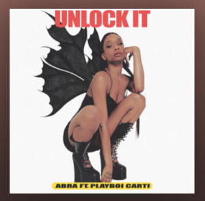 MUSIC: Abra Ft. Playboi Carti – Unlock It Mp3