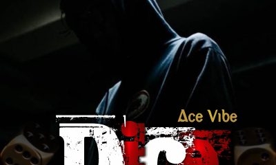 MUSIC: Ace Vibe - Dice ( MM By NexCezz )