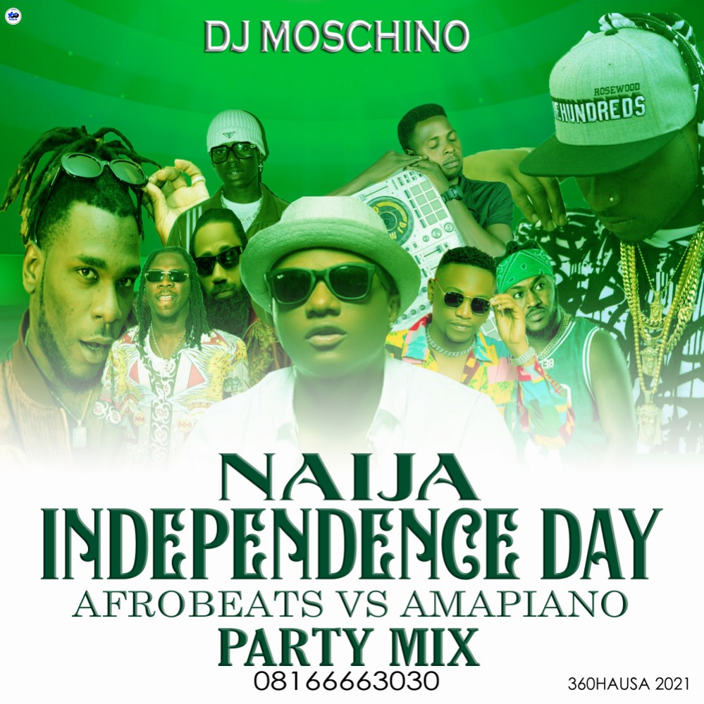 DJ MIX: Dj Moschino - Naija Independence Day Party Mix ( Afrobeats Vs Amapiano )