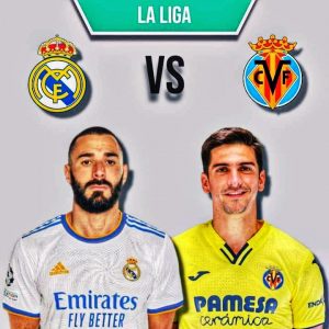 LIVE: Real Madrid Vs Villareal 3 1 Download All Goals Highlights Laliga 2021