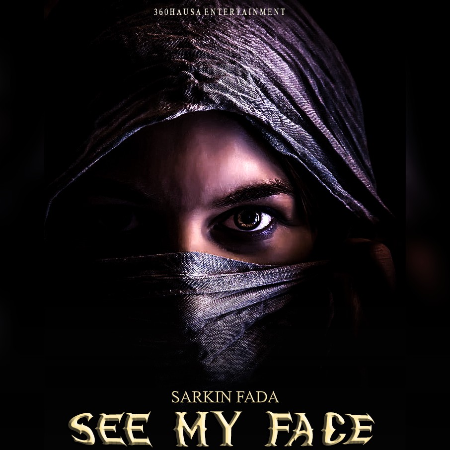 MUSIC: Sarkin Fada - See My Face ( Prod. By Uniquepikin )