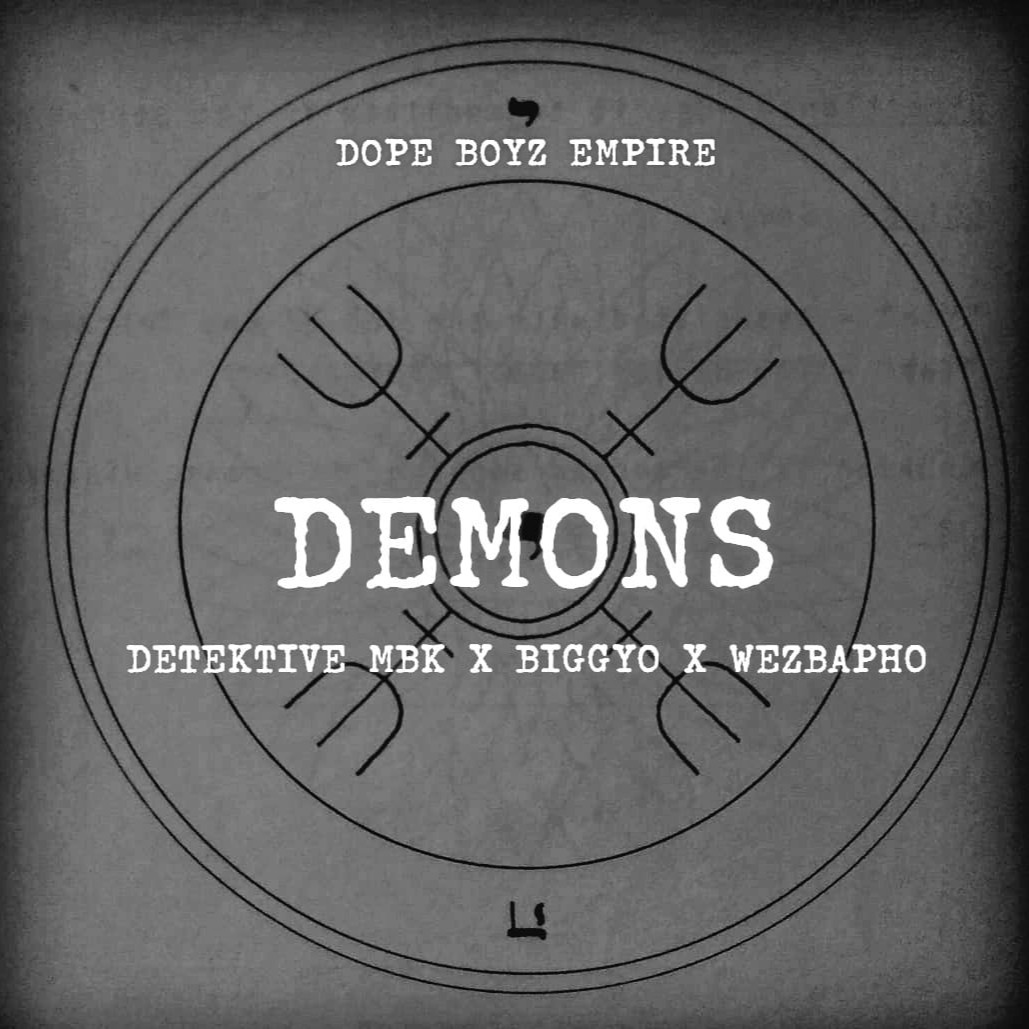 MUSIC: Detektive MBK Feat. Biggyo & Wezbapho – Demons