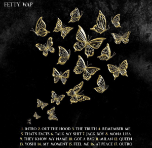 ALBUM: Fetty Wap - The Butterfly Effect Mp3