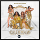 MUSIC: Queens Cast Feat. Eve & Naturi Naughton - Belly Of The Bitch