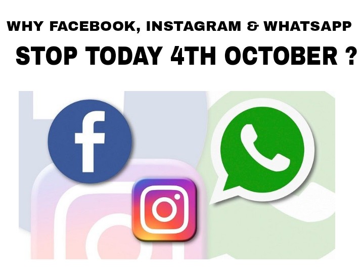 BREAKING NEWS: Facebook, Instagram & WhatsApp Stop Working today 4th october 2021 But Why ?