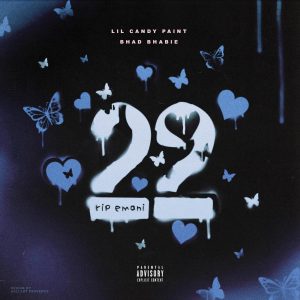 MUSIC: Lil Candy Paint & Bhad Bhabie - 22 (Remix)