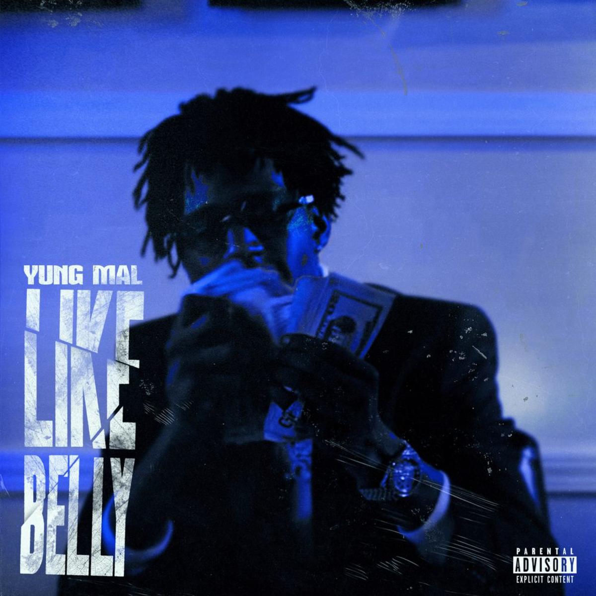 MUSIC: Yung Mal – Like Belly