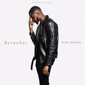 EP ALBUM: Kizz Daniel – Barnabas Album Zip Download