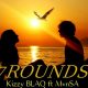 MUSIC: Kizzy BlaQ Ft. MvnSA - 7 Rounds (Remix)