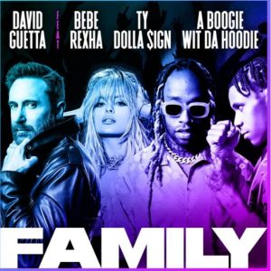 MUSIC: David Guetta Ft. Bebe Rexha x Ty Dolla $ign & A Boogie Wit da Hoodie – Family 
