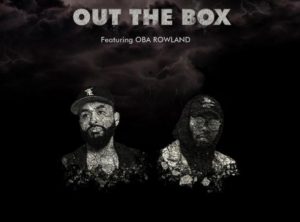 MUSIC: Locksmith & Jarren Benton Feat. Oba Rowland - Out The Box