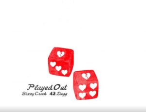 MUSIC: Bizzy Crook Feat. 42 Dugg - Played Out