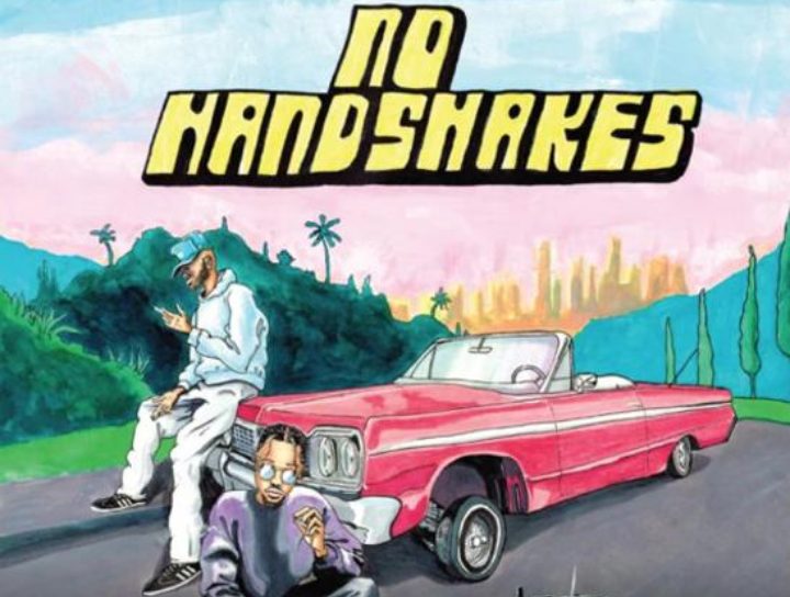 MUSIC: Rob $tone & Dom Kennedy - No Handshakes
