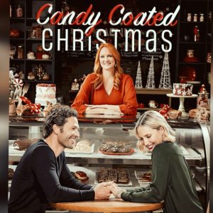 MOVIE: Candy Coated Christmas (2021) - Released Now Full Movie HD Mp4 + English SUB