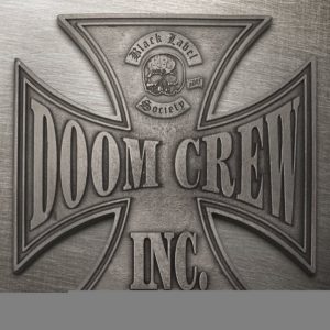 ALBUM: Black Label Society – Doom Crew Inc Zip
