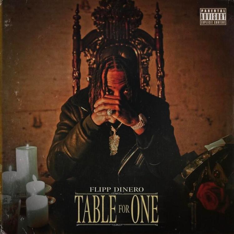 MUSIC: Flipp Dinero - Table For One