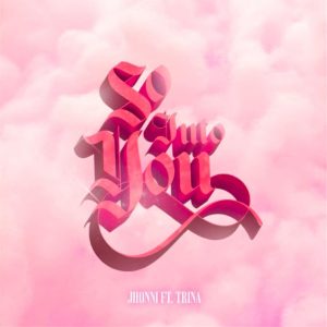 MUSIC: Jhonni Blaze Feat. Trina - So Into You