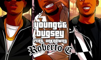 MUSIC: Young T & Bugsey Feat. Unknown T - Roberto C