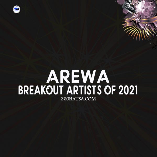 Arewa Breakout Artists Of 2021