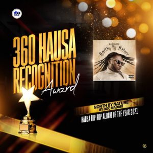 Hausa Hip Hop Album of The Year 2021 - NORTHY BY NATURE By BOC Madaki