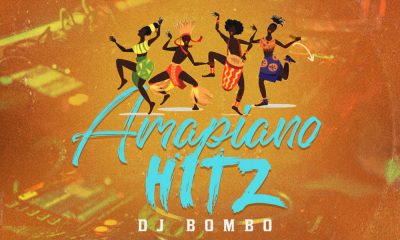 DJ MIXTAPE: Dj Bombo – Amapiano Hitz