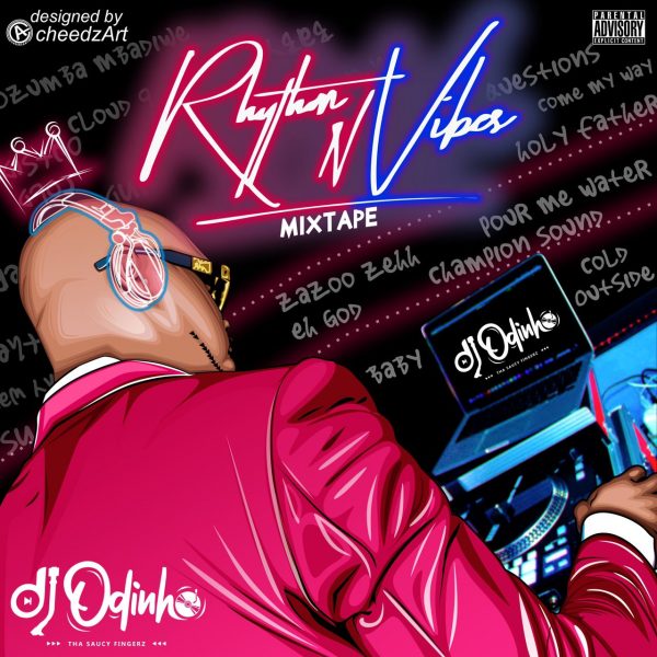 DJ MIX: DJ Odinho - Rythm And Vibes Mixtape