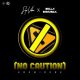 Bella Shmurda Feat Seyi Vibez - No Caution Mp3 Download