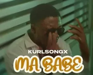 MUSIC: Kurl Songx – Ma Babe Mp3 Download