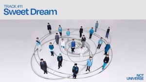 MUSIC: NCT Universe – Sweet Dream