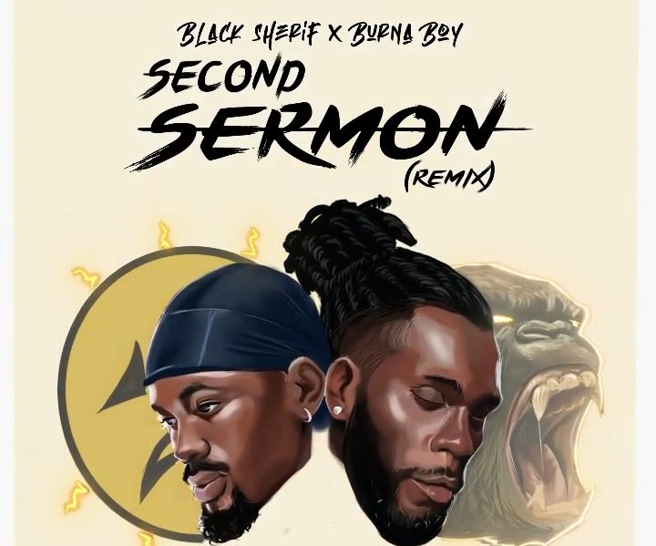 MUSIC: Black Sherif Ft. Burna Boy – Second Sermon Remix Mp3 Download