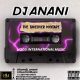 DJ MIX: DJ Anani – The Take Over Mixtape 2022 Mp3 Download