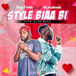 Rap Fada Feat. Akwaboah - Style Biaa Bi Mp3 Download 