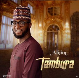 MUSIC: Ali Jita - Tambura Mp3 ( New Song 2022 )