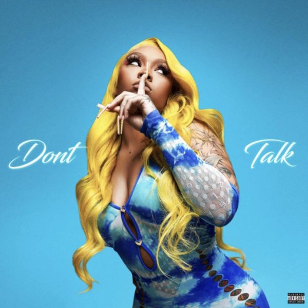 MUSIC: Cuban Doll - Don't Talk