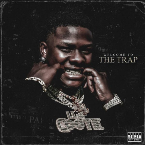 ALBUM: Cootie - Welcome To The Trap 2022 Zip