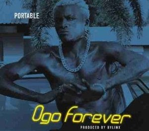 Portable – Ogo Forever Mp3 Download
