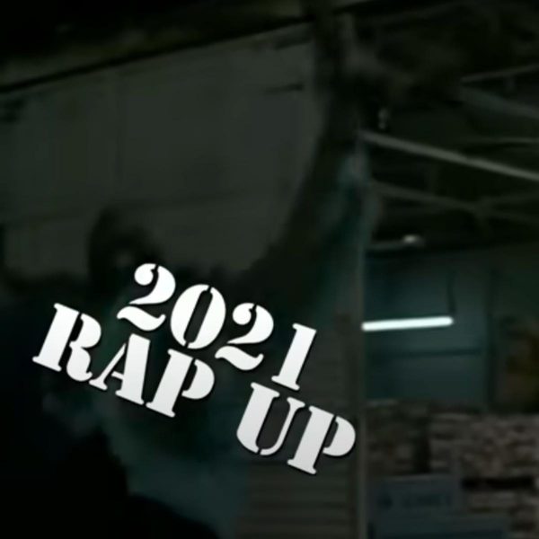 Mad Skillz - 2021 Rap Up "The End Of An Era"