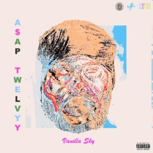FULL ALBUM: A$AP Twelvyy - Vanilla Sky Zip