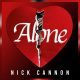 MUSIC: Nick Cannon - Alone