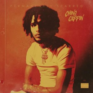 ALBUM: Chino Cappin - Permanently Scarred Zip