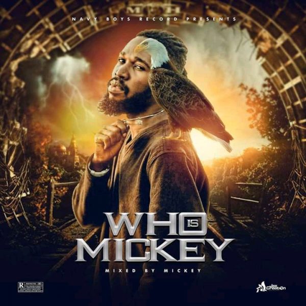 MUSIC: Mickey Deviper - Who is Mickey ?