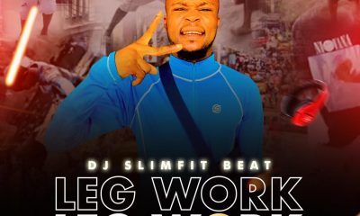 FREEBEAT: DJ Slimfit - Leg Work Beat 2022 Mp3